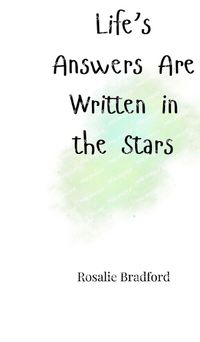 Cover image for Life's Answers Are Written in the Stars