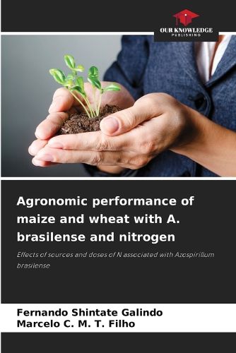 Cover image for Agronomic performance of maize and wheat with A. brasilense and nitrogen