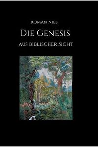 Cover image for Die Genesis aus biblischer Sicht