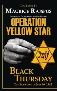 Cover image for Operation Yellow Star / Black Thursday