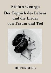 Cover image for Der Teppich des Lebens und die Lieder von Traum und Tod