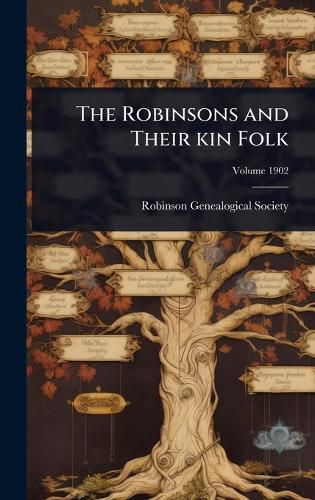 Cover image for The Robinsons and Their kin Folk