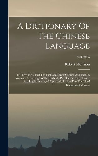 A Dictionary Of The Chinese Language