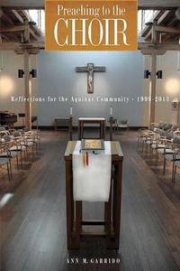 Cover image for Preaching to the Choir: Reflections for the Aquinas Community