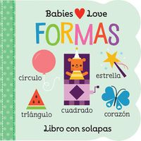 Cover image for Babies Love Formas / Babies Love Shapes (Spanish Edition)