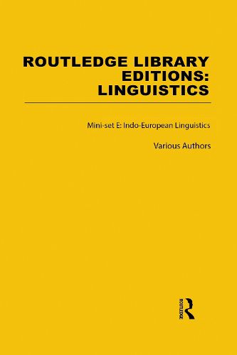 Cover image for Routledge Library Editions: Linguistics Mini-set E: Indo-European Linguistics