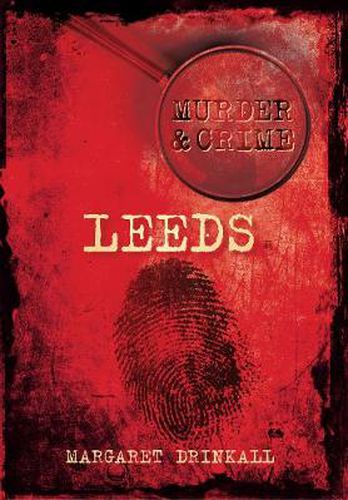 Cover image for Murder and Crime Leeds