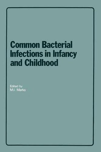 Cover image for Common Bacterial Infections in Infancy and Childhood: Diagnosis and Treatment