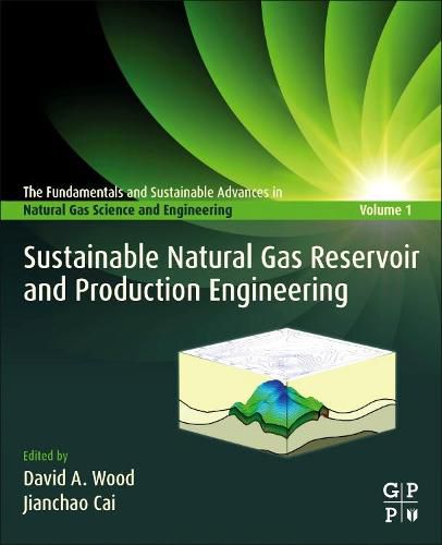 Cover image for Sustainable Natural Gas Reservoir and Production Engineering