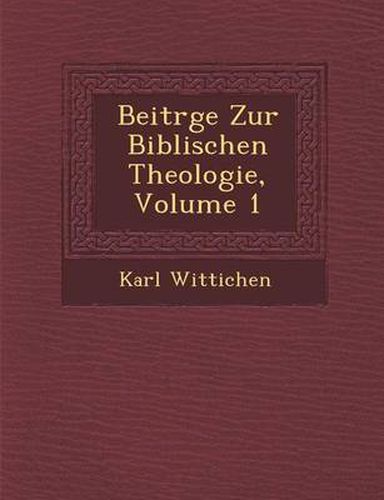 Cover image for Beitr GE Zur Biblischen Theologie, Volume 1