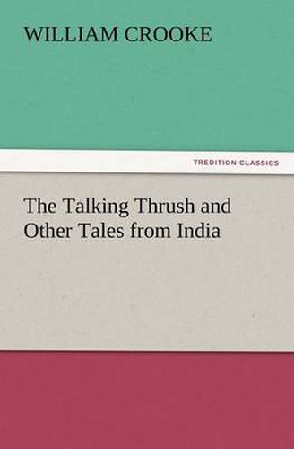 Cover image for The Talking Thrush and Other Tales from India