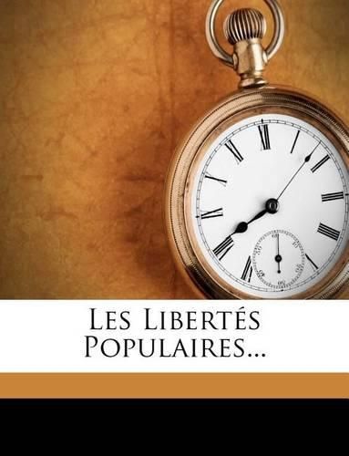 Cover image for Les Libert S Populaires...