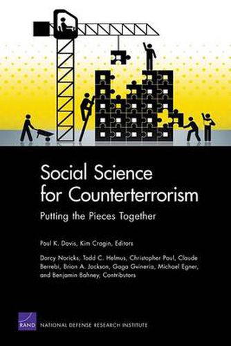 Social Science for Counterterrorism: Putting the Pieces Together