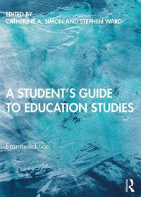 Cover image for A Student's Guide to Education Studies