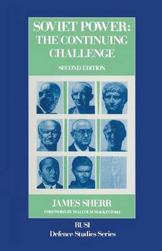 Cover image for Soviet Power: The Continuing Challenge