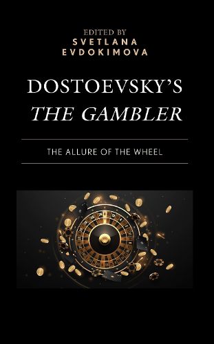 Dostoevsky's The Gambler