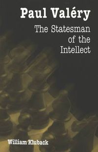 Cover image for Paul Valery: The Statesman of the Intellect