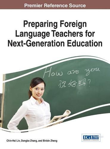 Cover image for Preparing Foreign Language Teachers for Next-Generation Education