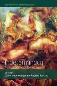 Cover image for Indeterminacy: Waste, Value, and the Imagination