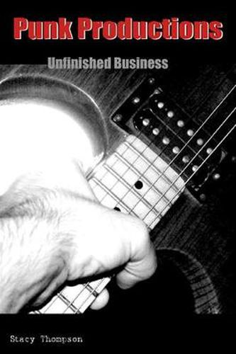 Cover image for Punk Productions: Unfinished Business