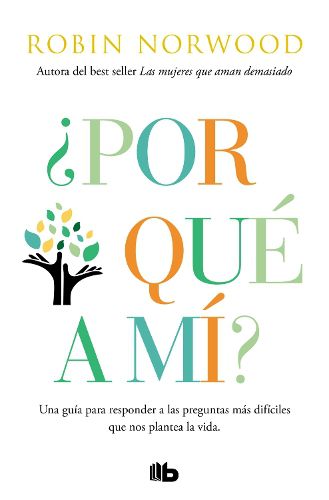 Cover image for ?Por que a mi? / Why Me? Why This? Why Now?: A Guide to Answering Life's Toughest Questions