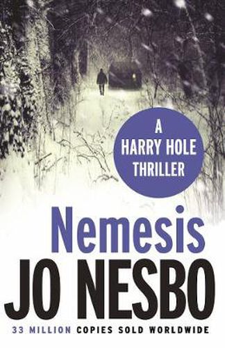 Cover image for Nemesis: The page-turning fourth Harry Hole novel from the No.1 Sunday Times bestseller