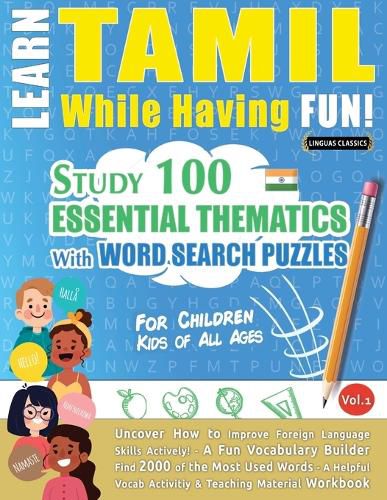 Cover image for Learn Tamil While Having Fun! - For Children