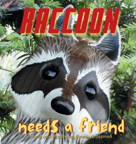 Cover image for Raccoon Needs a Friend