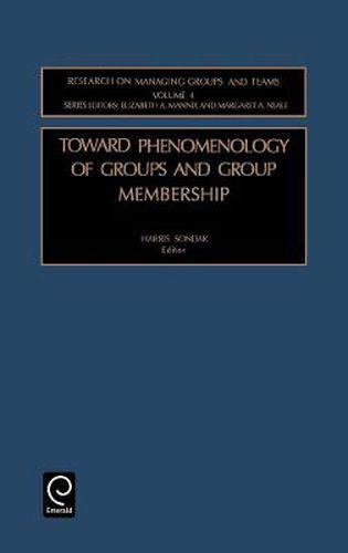 Cover image for Toward Phenomenology of Groups and Group Membership