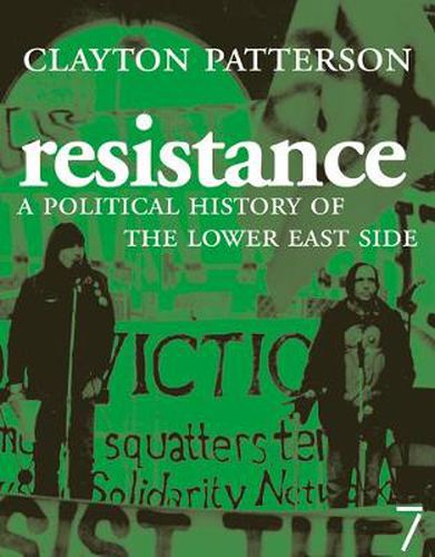 Cover image for Resistance: A Radical Political History of the Lower East Side