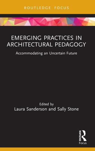 Cover image for Emerging Practices in Architectural Pedagogy