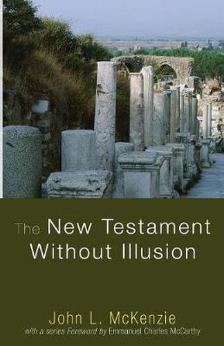 Cover image for The New Testament Without Illusion