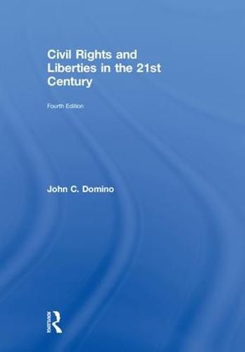 Cover image for Civil Rights and Liberties in the 21st Century