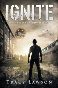 Cover image for Ignite: A YA Dystopian Thriller