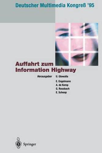 Cover image for Deutscher Multimedia Kongress '95: Auffahrt Zum Information Highway