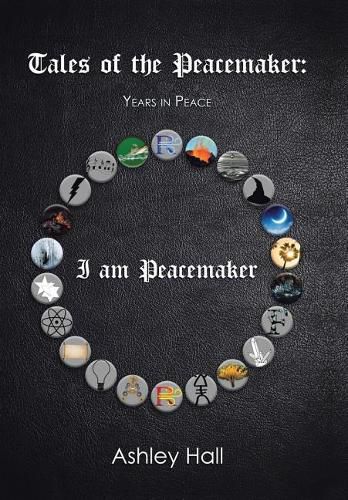 Tales of the Peacemaker: Years in Peace