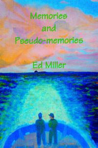 Cover image for Memories and Pseudo-memories