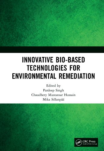 Cover image for Innovative Bio-Based Technologies for Environmental Remediation