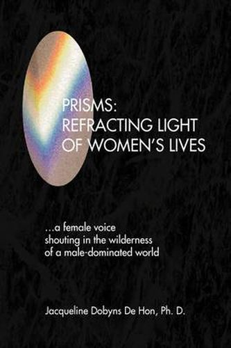Cover image for Prisms: Refracting Light of Women's Lives