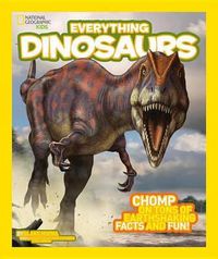 Cover image for Nat Geo Kids Everything Dinosaurs