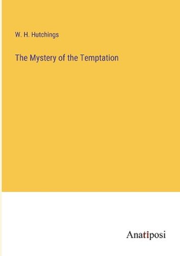 The Mystery of the Temptation