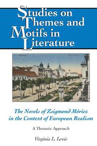 Cover image for The Novels of Zsigmond Moricz in the Context of European Realism