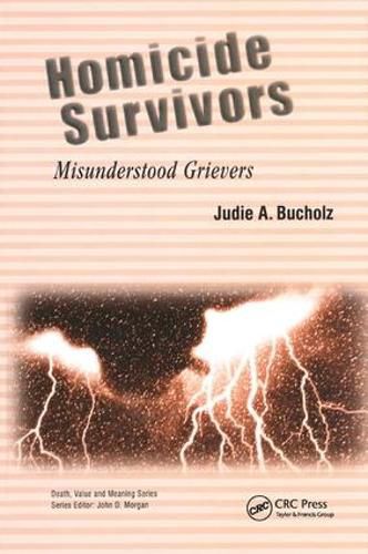 Cover image for Homicide Survivors: Misunderstood Grievers