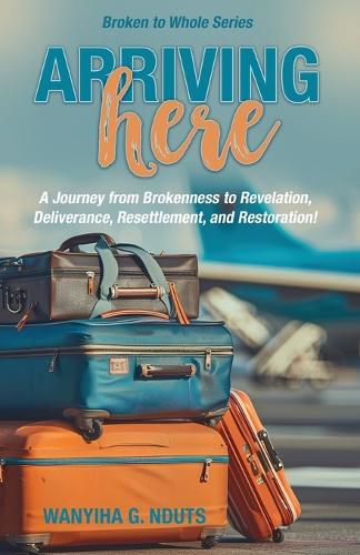 Cover image for Arriving Here