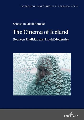 The Cinema of Iceland: Between Tradition and Liquid Modernity