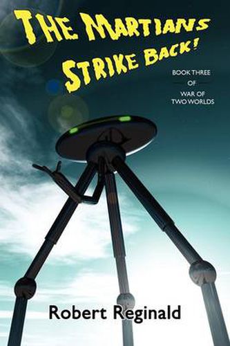 Cover image for The Martians Strike Back! War of Two Worlds, Book Three