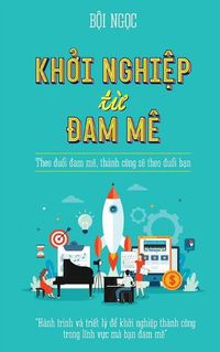 Cover image for Khoi Nghiep Tu Dam Me