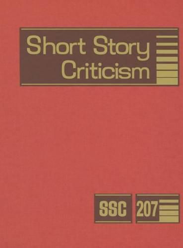 Cover image for Short Story Criticism, Volume 207: Excerpts from Criticism of the Works of Short Fiction Writers