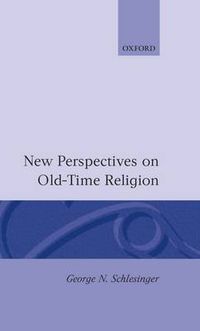 Cover image for New Perspectives on Old-time Religion