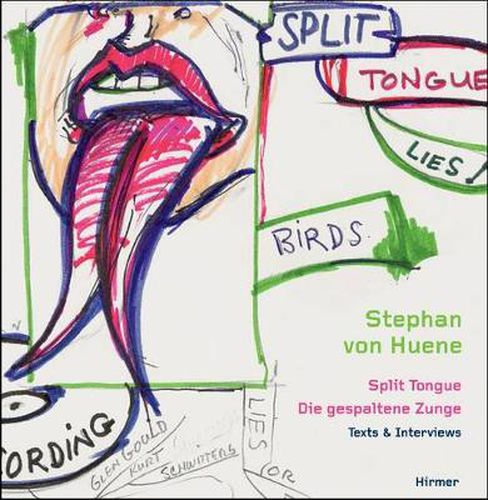 Cover image for Stephan von Huene: Split tongue * Texts & Interviews